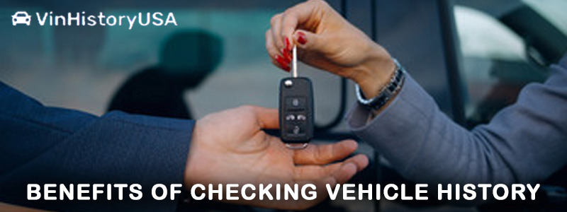 Benefits of Checking Vehicle History