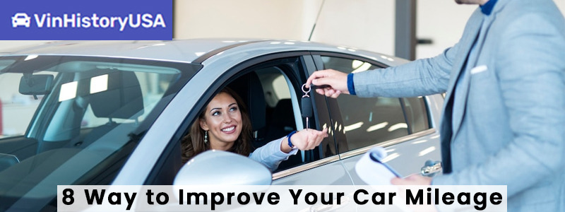 8 Way to Improve Your Car Mileage